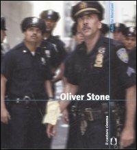 Oliver Stone. Ediz. illustrata - Alberto Morsiani - Libro Il Castoro 2007, Il Castoro cinema | Libraccio.it