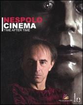 Nespolocinema. Time after time. Catalogo della mostra (Torino, 12 giugno-14 settembre 2008). Ediz. illustrata