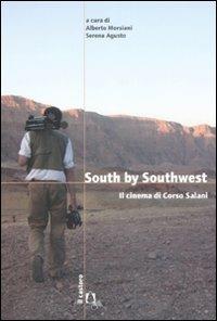 South by Southwest. Il cinema di Corso Salani  - Libro Il Castoro 2008, Il Castoro cinema | Libraccio.it