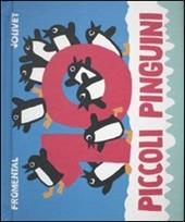 Dieci piccoli pinguini. Libro pop-up. Ediz. illustrata