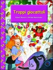 Troppi giocattoli