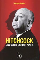 Hitchcock. L'incredibile storia di Psycho