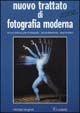 Nuovo trattato di fotografia moderna - Michael Langford - Libro Il Castello 2004, Astronomia e fotografia | Libraccio.it