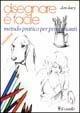 Disegnare è facile - Davy Don - Libro Il Castello 2004, Disegno e tecniche pittoriche | Libraccio.it