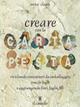 Creare con la carta pesta - Enza Clapis - Libro Il Castello 2002, Hobby e attività artistiche | Libraccio.it