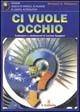 Ci vuole occhio - Michael A. Di Spezio - Libro Il Castello 2002, Enigmi e giochi di logica | Libraccio.it