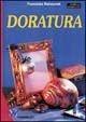 Doratura - Franziska Behounek - Libro Il Castello 2002, Legno attività artistiche | Libraccio.it