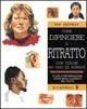 Come dipingere il ritratto - Ian Sidaway - Libro Il Castello 2002, Disegno e tecniche pittoriche | Libraccio.it