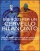 Esercizi per un cervello bilanciato - Carter - Libro Il Castello 2003, Enigmi e giochi di logica | Libraccio.it