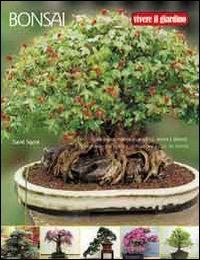 Bonsai. Ediz. illustrata - David Squire - Libro Il Castello 2012, Giardinaggio | Libraccio.it