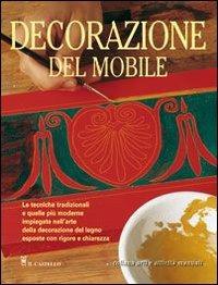 Decorazione del mobile  - Libro Il Castello 2007, Legno attività artistiche | Libraccio.it