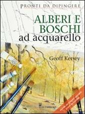 Alberi e boschi ad acquarello. Ediz. illustrata