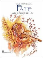 Fate ad acquarello. Ediz. illustrata