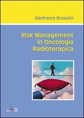 Risk management in oncologia radioterapica