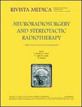 Neuroradiosurgery and stereotactic radiotherapy. State of the art and future developments. Ediz. italiana e inglese