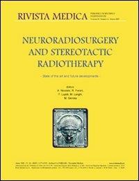 Neuroradiosurgery and stereotactic radiotherapy. State of the art and future developments. Ediz. italiana e inglese  - Libro New Magazine 2007, Rivista medica | Libraccio.it