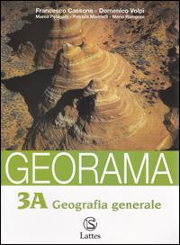 Georama. Volume 3A-3B: Geografia generale-Continenti e paesi extraeuropei. Con espansione online. - Francesco Cassone, Domenico Volpi, Marco Pelagatti - Libro Lattes 2005 | Libraccio.it