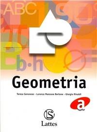 Corso di matematica. Geometria A. Per la Scuola media - Teresa Genovese, Lorenza Manzone Bertone, Giorgio Rinaldi - Libro Lattes 2005 | Libraccio.it