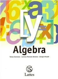 Corso di matematica. Algebra. - Teresa Genovese, Lorenza Manzone Bertone, Giorgio Rinaldi - Libro Lattes 2005 | Libraccio.it