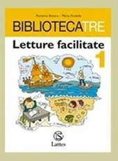 Bibliotecatre. Letture facilitate. Materiali per il docente. Vol. 1