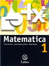 Matematica. Con tavole numeriche. Per la Scuola media. Vol. 1 - Teresa Genovese, Lorenza Manzone Bertone, Giorgio Rinaldi - Libro Lattes 2007 | Libraccio.it