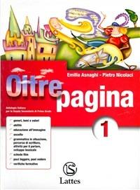 Oltrepagina. Mito ed epica-Letteratura-Verifiche sommative. Vol. 1 - Emilia Asnaghi, Pietro Nicolaci - Libro Lattes 2008 | Libraccio.it