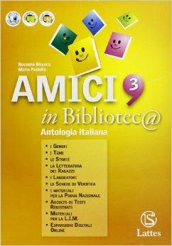 Amici in bibliotec@. Vol. 3 - Rosanna Bissaca, Maria Paolella - Libro Lattes 2010 | Libraccio.it