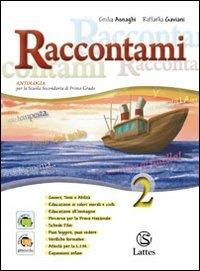 Raccontami. La letteratura. Con il mio quaderno INVALSI. Vol. 2 - Emilia Asnaghi, Raffaella Gaviani - Libro Lattes 2011 | Libraccio.it