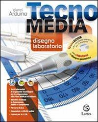 Tecnomedia disegno laboratorio tecnobook. Per la Scuola media. Con DVD - Gianni Arduino - Libro Lattes 2012 | Libraccio.it