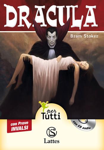 Dracula. Con CD Audio. - Bram Stoker - Libro Lattes 2012 | Libraccio.it