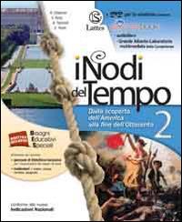 I NODI DEL TEMPO VOL. 2 CON DVD E CARTE+MI PREPARO PER INTERROGAZIONE - CHITARRINI ROBERTA, PORTA VALERIA, TANCREDI ANNA | Libraccio.it