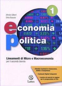 Economia politica. Con e-book. Con espansione online - Alfredo Gilibert - Libro Lattes 2014 | Libraccio.it