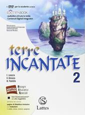 Terre incantate. Con Letteratura teatro. Con DVD. Con e-book. Con espansione online. Vol. 2