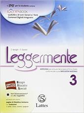 Leggermente delle competenze. Per la Scuola media. Con DVD-ROM. Con e-book. Con espansione online. Con libro. Vol. 3