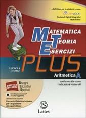 Matematica teoria esercizi. Plus. Con DVD. Con e-book. Con espansione online. Vol. 1: Aritmetica-Tavole numeriche-Mi preparo per intterogazione-Quaderno competenze