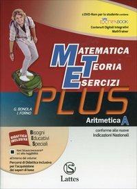 Matematica teoria esercizi. Plus. Con DVD. Con e-book. Con espansione online. Vol. 1: Aritmetica-Tavole numeriche-Mi preparo per intterogazione-Quaderno competenze - G. Bonola, I. Forno - Libro Lattes 2014 | Libraccio.it