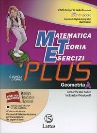 Matematica teoria esercizi. Plus. Con DVD. Con e-book. Con espansione online. Vol. 1: Geometria - G. Bonola, I. Forno - Libro Lattes 2014 | Libraccio.it
