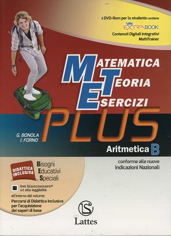 Matematica teoria esercizi. Plus. Con DVD. Con e-book. Con espansione online. Vol. 2: Aritmetica-Mi preparo per interrogazione-Quaderno competenze - G. Bonola, I. Forno - Libro Lattes 2014 | Libraccio.it