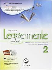 Leggermente. Con La letteratura-Libro delle competenze online. Con DVD-ROM. Con e-book. Con espansione online. Vol. 2