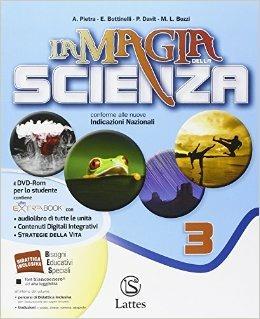 La magia della scienza. Per la Scuola media. Con DVD. Vol. 3 - Antonella Pietra, Emanuela Bottinelli, Patrizia Davit - Libro Lattes 2014 | Libraccio.it