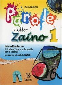 Parole nello zaino. Con il fantasma di Canterville. Per la Scuola media. Vol. 1 - Carlo Bellotti - Libro Lattes 2014 | Libraccio.it