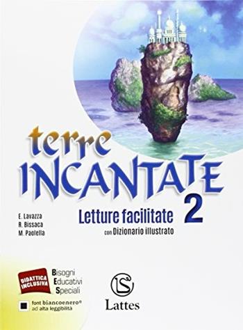 Terre incantate. Letture facilitate 2 con dizionario illustrato per studenti non madrelingua. - Enrica Lavazza, Rosanna Bissaca, Maria Paolella - Libro Lattes 2014 | Libraccio.it