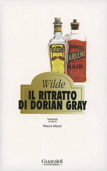 Il ritratto di Dorian Gray - Oscar Wilde - Libro Guaraldi 1995, Ennesima | Libraccio.it