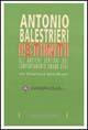 Istinti. Gli antichi sentieri del comportamento oggi - Antonio Balestrieri - Libro Guaraldi 1995, Saggi percorsi & oltre | Libraccio.it