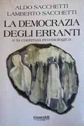 La democrazia degli erranti e la coerenza ecobiologica