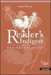 Reader's indigest. Parole difficili in agrodolce