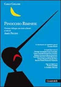 Pinocchio riminese. Con testo romagnolo a fronte - Carlo Collodi - Libro Guaraldi 2011 | Libraccio.it