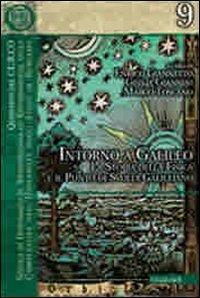 Intorno a Galileo. La storia della fisica e il punto di svolta galileiano  - Libro Guaraldi 2011 | Libraccio.it