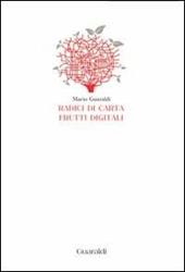 Radici di carta frutti digitali
