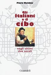 Gli italiani e il cibo negli ultimi due secoli